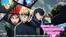 SHINOBI YANG AKAN MENYELAMATKAN DUNIA   ! - Boruto Two Blue Vortex 16 Part 30