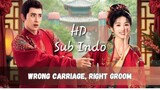 Wrong Carriage Right Groom 2023 END eps 24 sub indo