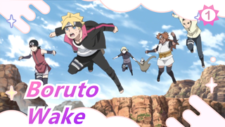 Boruto|Even the Wake could't make it better_1