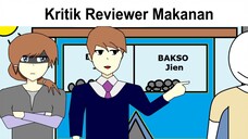Kritik Reviewer Makanan - animasi lucu