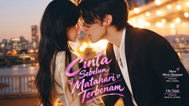 Sub Indo |โข| Shen Haonan & Liu Nian | Stars by Day and Night Chinese