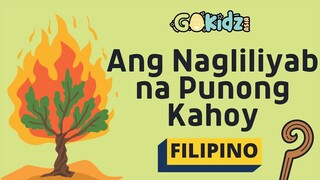 "ANG NAGLILIYAB NA PUNONG KAHOY" | Bible Story