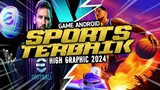 7 Game Mobile Sports Offline & Online Terbaik 2024