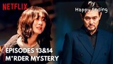 My Happy Ending | EPISODE 13 | Soon Young's Murd*r Mystery | ENG SUB | Jang Nara, Son Hojun
