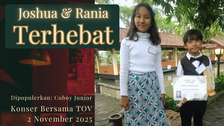 Joshua & Rania Duet menyanyikan lagu Terhebat dari Coboy Junior