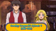 Goodbye Dragon life Episode 4 [ENG-SUB]