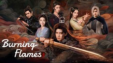 🇨🇳EP 30 | BF: Blazing Fire (2024) [EngSub]