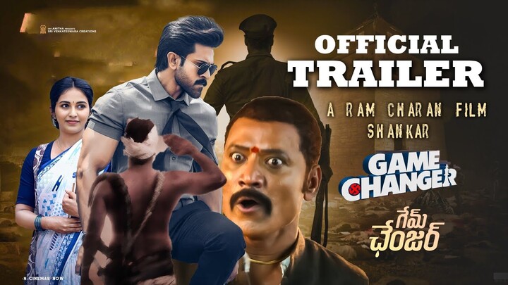 Game Changer Movie - Trailer | Ram Charan | Kiara Advani | S. J. Suryah | Shankar | Dil Raju