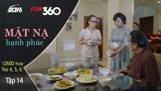 Trò Bẩn Của Thuận Không Qua Mặt Được Ông Tôn | Mặt Nạ Hạnh Phúc - Tập 14| SCTV6/FIM360