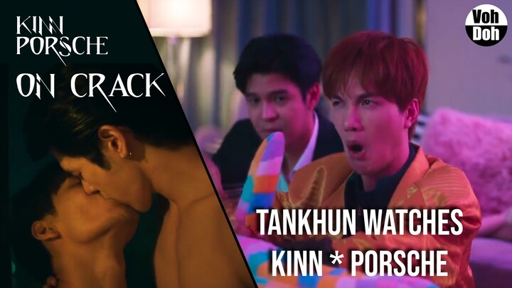 [BL] KinnPorsche Ep 4 Crack: Tankhun's Reaction to KinnPorsche Make Out Session