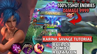 KARINA SAVAGE TUTORIAL | HOW TO USE KARINA EASY !! | MLBB | KARINA BEST BUILD AND GAMEPLAY