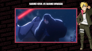 Sasuke Kecil vs Sasuke Dewasa! Lebih Keren Mana?! Kompilasi Boruto & Naruto AMV!