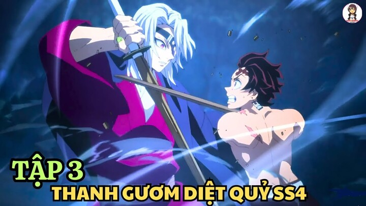 Thanh Gươm Diệt Quỷ SS4  | Tập 3 | Anime: Kimetsu no Yaiba SS4: Đại Trụ Đặc Huấn | Tóm Tắt Anime