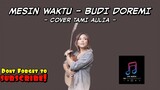 MESIN WAKTU - BUDI DOREMI ｜ COVER TAMI AULIA (LYRIC)