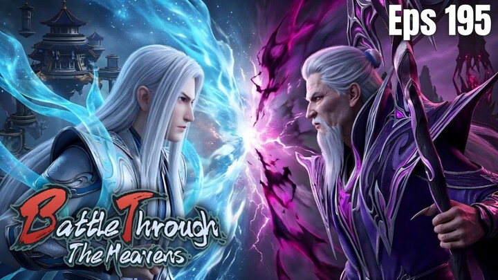 BTTH season 5 episode 195 Sub Indo - Xiao Yan Jadi Demonic Lotus Flame