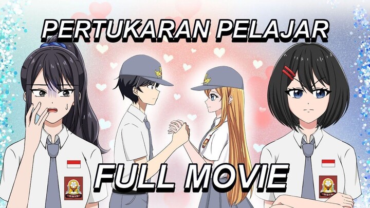 PERTUKARAN PELAJAR FULL MOVIE - Animasi Series Romantis Sekolah SMA
