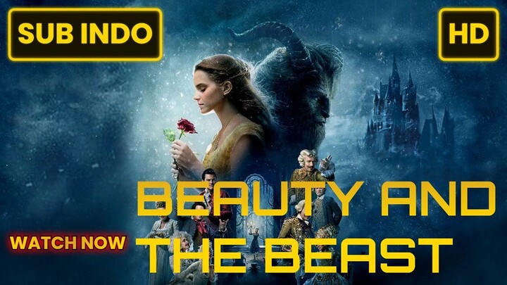Beauty and the Beast (2017) SUB INDO