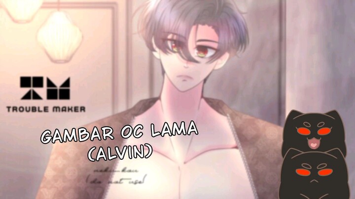 GAMBAR OC LAMA (ALVIN)