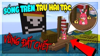 THỬ THÁCH MỘT NGÀY SỐNG TRÊN ĐẢO HẢI TẶC Ở VÙNG ĐẤT CHẾT TRONG MINI WORLD