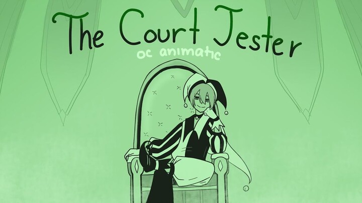 The Court Jester (feat. Fukase) - OC Animatic