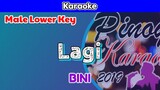 Lagi by BINI (Karaoke : Male Lower Key)