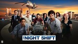 THE NIGHT SHIFT S.02 EP01