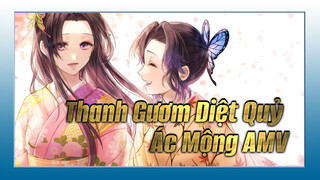 Thanh Gươm Diệt Quỷ
Ác Mộng AMV