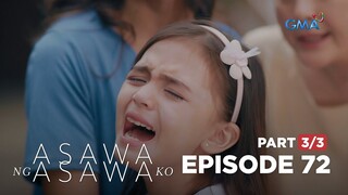 Asawa Ng Asawa Ko: Tori faces a broken family! (Full Episode 72 - Part 3/3)