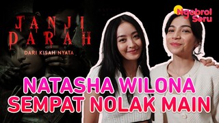 Penakut Tapi Ketagihan Main Horor | Ngobrol Seru Janji Darah Bareng Natasha Wilona & Fergie Brittany