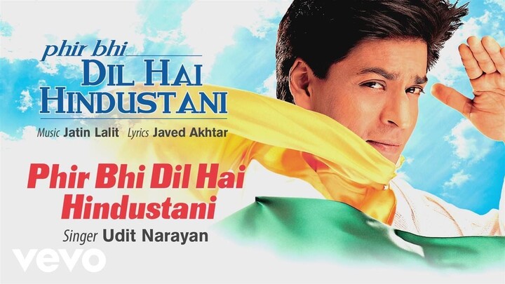 Phir Bhi Dil Hai Hindustani