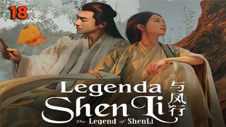 The Legend of Shen Li Eps 18 SUB ID
