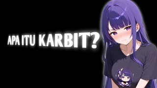 APA ITU KARBIT?