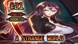 A Strange World ch 21 [English - Indonesia]