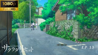 Sakurada Reset Eps 13 [SUB INDO]  Sagrada