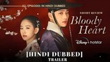 bloody heart episode 13 in Hindi dubbed