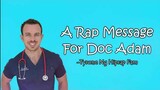 A Rap Message For Doc Adam - Tyrone Ng Hiprap Fam.