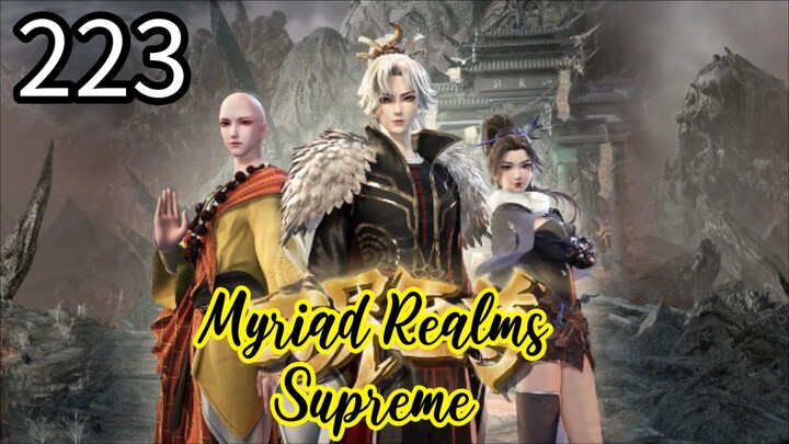 Myriad Realms Supreme Episode 223