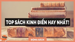 TOP NHỮNG CUỐN SÁCH KINH ĐIỂN HAY NHẤT! | Spiderum Giải Trí | Châu Hoàng | Động Sách