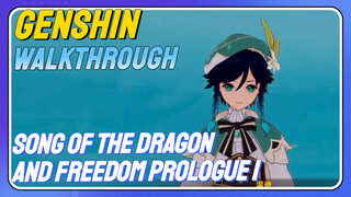 [Genshin,  Walkthrough]Song of the Dragon and Freedom Prologue 1