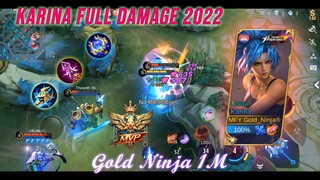 WTF FULL DAMAGE KARINA 😮😵😲|| KARINA BEST BUILD 2022 | TOP 1 GLOBAL KARINA GAMEPLAY | MOBILE LEGENDS✓