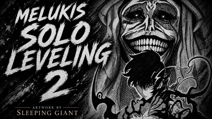 proses melukis solo leveling 2