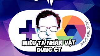 Châu Huệ Linh "VAR" anh Dũng CT như thế nào? | Miêu tả nhân vật Dũng CT