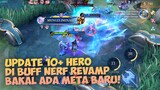 Update 10+ Hero di Buff Nerf Revamp Di Original Server bakal META baru - Mobile Legends 1.8.56