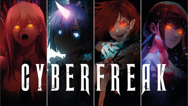 Cyberfreak - Khantrast [AMV] Anime Mix