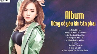 Album Đừng Cố Yêu Khi Tàn Phai Những Ca Khúc Hay Nhất Của Wendy Thảo 40
