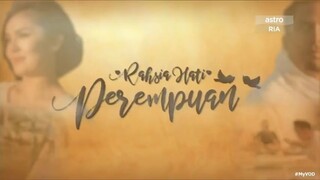 Rahsia hati perempuan episode 10