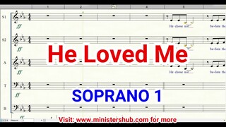 He Loved Me Soprano 1