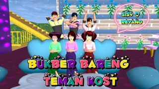 ✨Sisy & Revano✨ part 2 Bukber bareng teman kost sakura School simulator