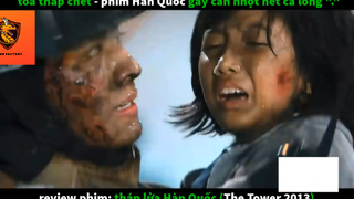 REVIEW PHIM : Tháp lửa hàn quốc (p1) #rvphimthamhoa