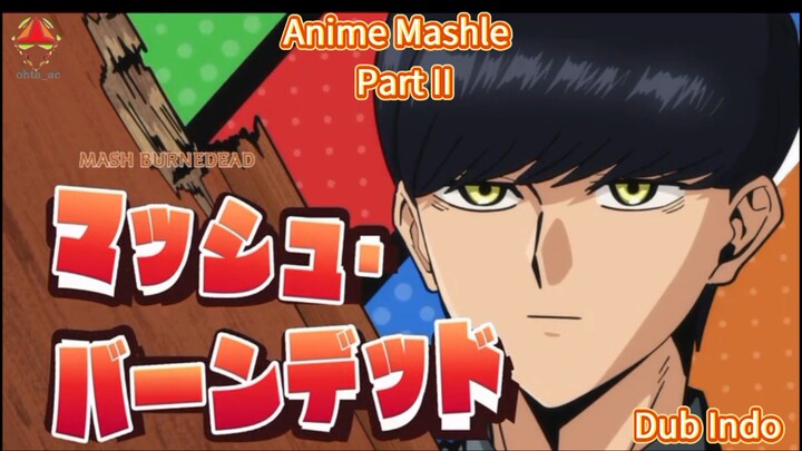 Fandub Bahasa Indonesia Anime Mashle "Kakek ini melarang Mashle keluar rumah"